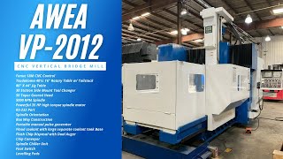 Awea VP-2012 CNC Vertical Bridge Mill 80\