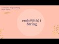 String endsWith( ) method in Java