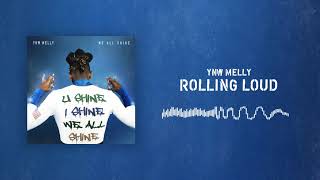 YNW Melly - Rolling Loud [ Audio]