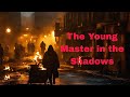 The Young Master in the Shadows 0405