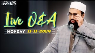 EP:105 || Live Q&A || Dr. Mufti Yasir Nadeem al Wajidi