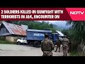 Jammu And Kashmir | 2 Soldiers Killed In Gunfight With Terrorists In J&K, Encounter On