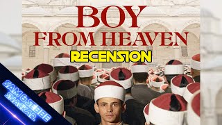 Boy from heaven - Recension