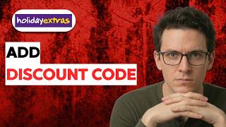 How to Add Discount Code in Holiday Extras [2026 Full Guide]