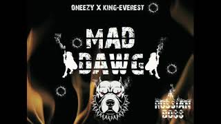 Oneezy x King Everest - Mad Daw