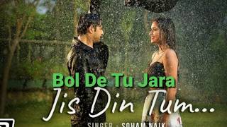 Jis Din Tum- Soham Naik- Anurag Saikia Letest Hindi song 2020