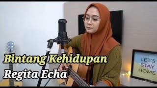 Regita Echa - Bintang Kehidupan | Cover Akustik Terbaik 2025