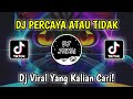 DJ PERCAYA ATAU TIDAK_GAMMAONE RIX VIRAL TIKTOK