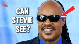 Stevie Wonder Ain't Blind?