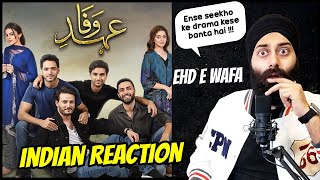 Ehd e Wafa Drama Reaction ft. PunjabiReel TV | Indian Reaction