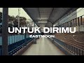 Eastmoon - Untuk Dirimu (Official Lyric Video)