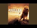 ADULLAM (Aye oh Aye oh)