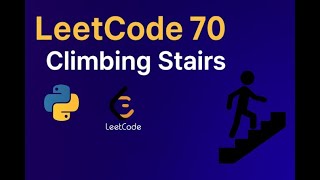 LeetCode 70 Climbing Stairs in Python | Easy Coding Tutorial for Beginners