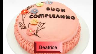 Buon compleanno BEATRICE - Auguri