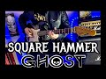 GHOST - Square Hammer  - Guitar cover w/Solo/lyrics