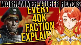 Warhammer Vtuber Reaction to Bricky's Every Single Warhammer Faction Explained Part 1