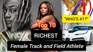 Top 10 Richest Female Track and Field Athletes in 2025