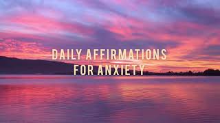 Affirmations for Anxiety (LISTEN DAILY - Lofi 🎶)