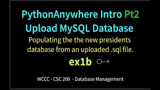 csc200 Python Anywhere Intro - Upload DB pt2 (ex1b)