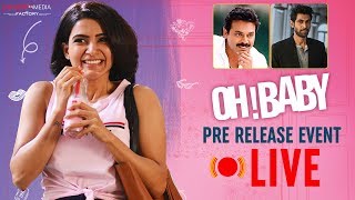 Oh Baby Pre Release Event | Samantha | Naga Shaurya | Venkatesh | Rana Daggubati