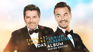 Thomas Anders und Florian Silbereisen - Das Album (Winter Edition) (Offizieller Albumplayer)