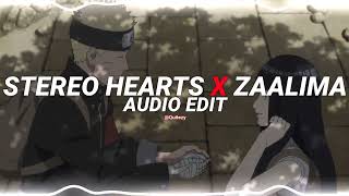 stereo hearts x zaalima - gym class heroes ft. adam levine, raees [edit audio]