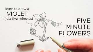 Five Minute Flowers | VIOLET ✿ Beginner friendly flower drawing