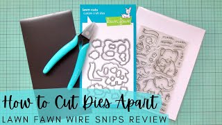 How to Cut Dies Apart Safely and Easily | Craft Room Quick Tips | Lawn Fawn Wire Snips