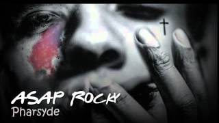 ASAP Rocky-Pharsyde feat Joe Fox (with Lyrics)
