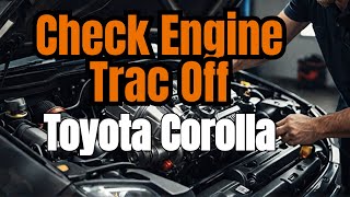 Falla Del  Motor  Check Engine I Trac Off Toyota Corolla Falla de Bobinas, Reemplazo En Español