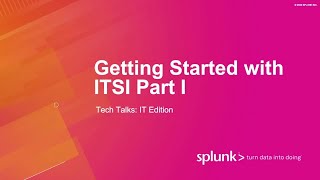 Getting Started with ITSI Part 1