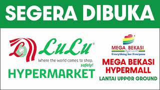 SEGERA HADIR  LULU MEGA BEKASI HYPERMALL