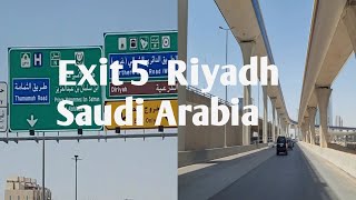 Riyadh Road Views // Exit 5 to Exit 4 Saudi Arabia