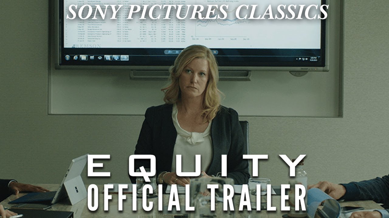 Equity Official Trailer Hd 2 2016 Youtube