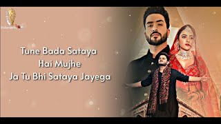 Tu Bhi Sataya Jayega (Lyrics) • Vishal Mishra Ft. Aly Goni & Jasmin Bhasin