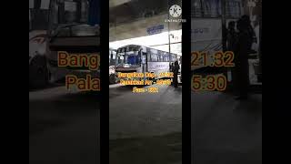 Banglore Palakkad KSRTC Bus Timing #banglorepalakkadksrtcbustiming##4000subscribers#