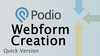 How to Build a Basic Podio Webform - Podio Tutorial