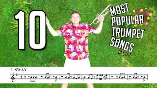TOP 10 MOST POPULAR TRUMPET SONGS (with Sheet Music, Notes)