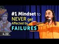 BG 4.22 | #1 Mindset to NEVER Get Affected by Failures - Lord Krishna's Gita Wisdom