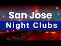 Top 5 Best Night Clubs to Visit in San Jose, California | USA - English