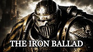 Barabas Dantioch: The Iron Ballad | Loyal to the End | Warhammer 40K Inspired Song