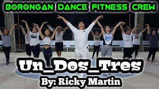 Uno dos tres by Ricky Martin / Dance Fitness/ Zumba / J. Lustre