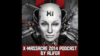 Alifer - X-massacre 2014 podcast