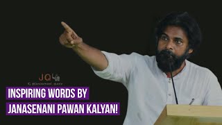 Emotional \u0026 Inspiring words by Janasenani PawanKalyan! Janasena Party! PSPK28! JSPFORNEWAGEPOLITICS!