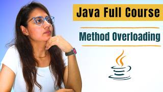Method Overloading in JAVA | Complete JAVA Course