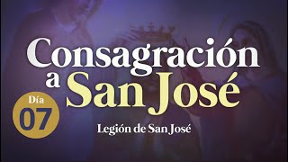 ((🔴))Día 7 / Consagración a San José