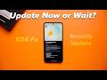 Samsung Galaxy S24 Fe 5g New Software Update Released (Review after some days...)