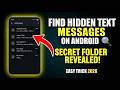 How to Find Hidden Text Messages on Android | Archived Chats Explained 2026