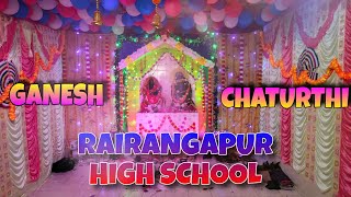 Rairangapur 2024 ganesh chaturthi || Rairangpur govt high school || 🙏🙏