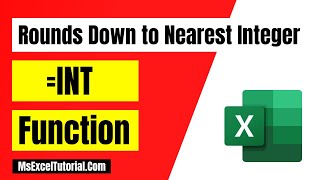 How to Use INT Function in Excel